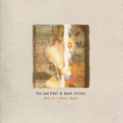 Tara Jane/Littleton O'Neil/Music For A Meteor Shower
