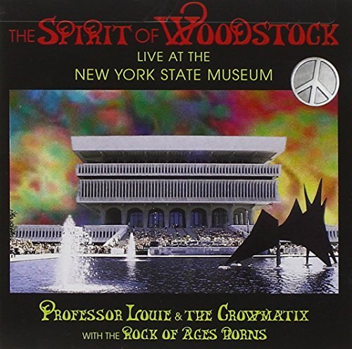 Professor Louie Cromatix Spirit Of Woodstock 