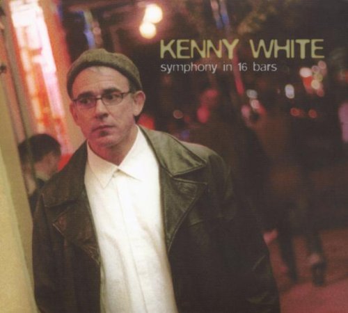 WHITE,KENNY/SYMPHONY IN 16 BARS
