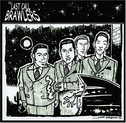 Last Call Brawlers/Last Call Brawlers