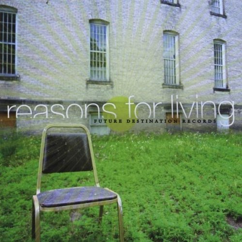 REASONS FOR LIVING/REASONS FOR LIVING