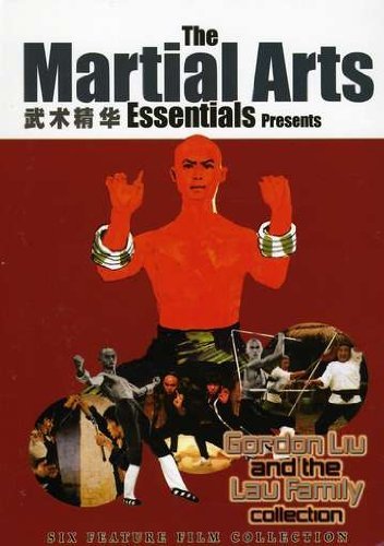 MARTIAL ARTS ESSENTIALS/VOL. 5-GORDON LIU & THE LAU FA