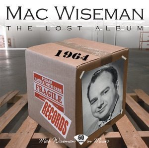 Mac Wiseman Lost Album 