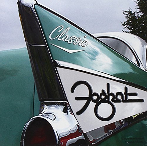 Foghat Classic Foghat 