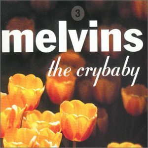 Melvins/Crybaby