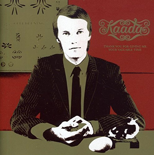 Kaada/Thank You For Giving Me Valuab