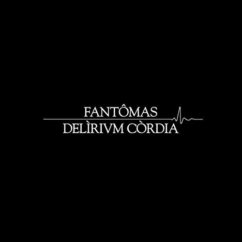 Fantomas/Delirium Cordia