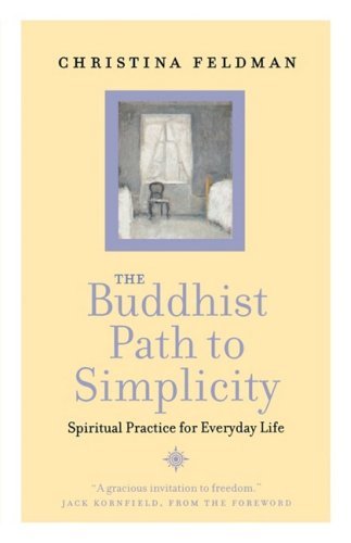 Christina Feldman/The Buddhist Path to Simplicity@ Spiritual Practice in Everyday Life