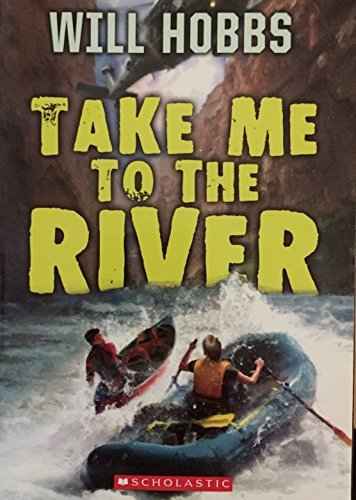 Will Hobbs/Take Me To The River
