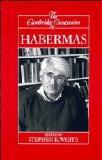 Stephen K. White The Cambridge Companion To Habermas 