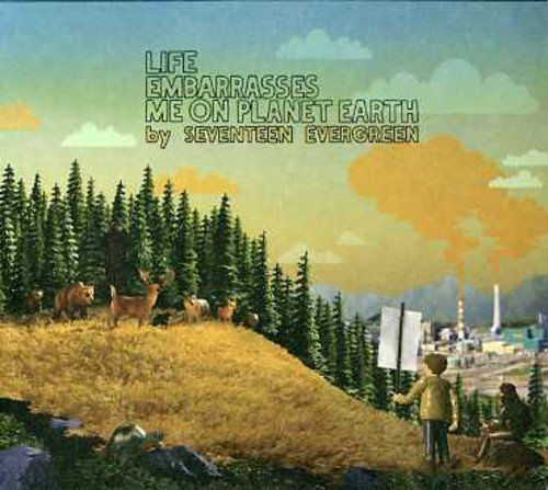 Seventeen Evergreen/Life Embarrasses Me On Planet Earth@Import-Eu