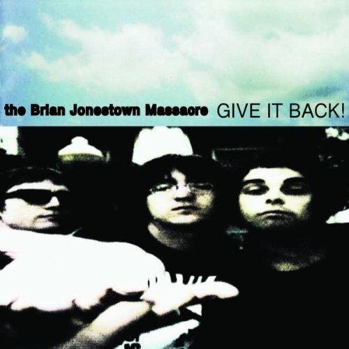 Brian Jonestown Massacre/Give It Back