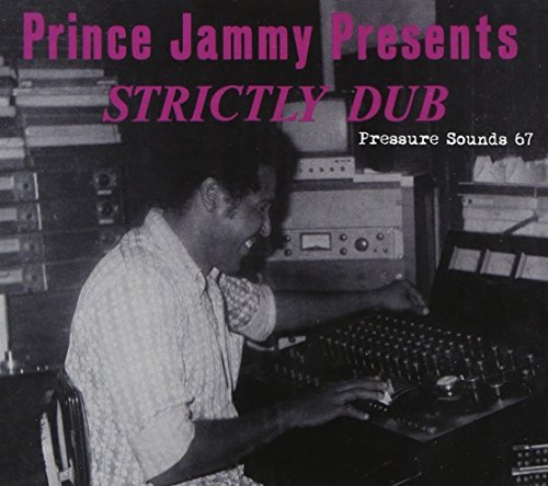 Prince Jammy/Strictly Dub