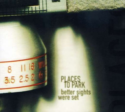 PLACES TO PARK/BETTER SIGHTS WERE SET