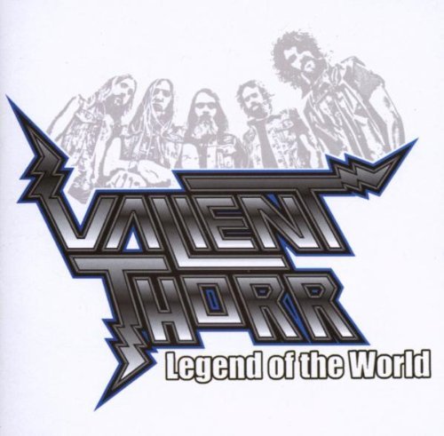 Valient Thorr/Legend Of The World