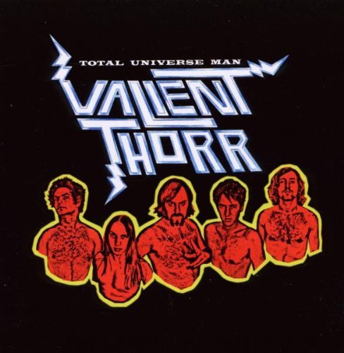 Valient Thorr/Total Universe Man
