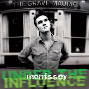 Morrissey/Under The Influence