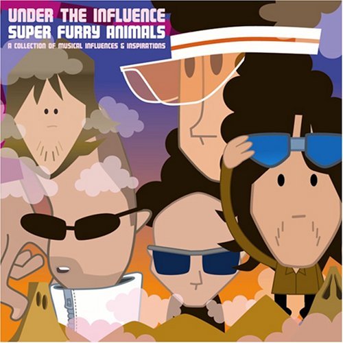 SUPER FURRY ANIMALS/UNDER THE INFLUENCE