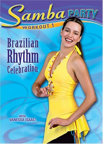 Vanessa Isaac/Samba Party Workout: Brazili@Clr@Nr
