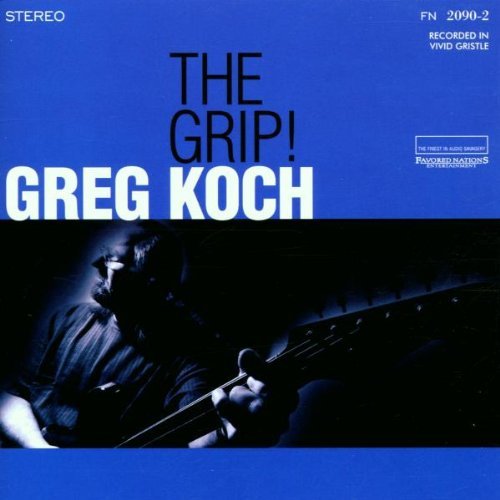 KOCH,GREG/GRIP