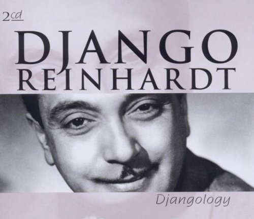REINHARDT,DJANGO/DJANGOLOGY