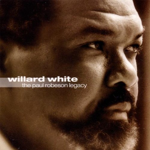 Willard White/Paul Robeson Legacy@White/Barker/Thornton/&