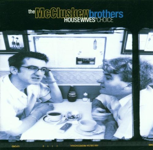 Mccluskey Brothers/Housewives' Choice