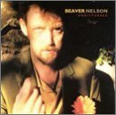 Beaver Nelson/Undisturbed