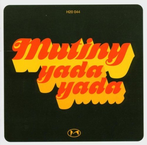 Mutiny/Yada Yada