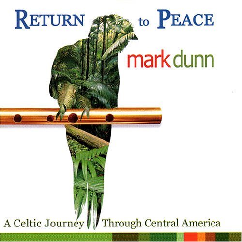 Mark Dunn/Return To Peace