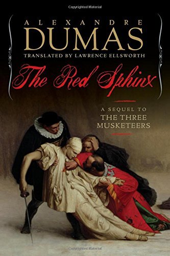 Alexandre Dumas The Red Sphinx A Sequel To The Three Musketeers 