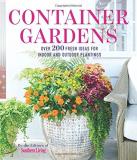 The Editors Of Southern Living Magazine Container Gardens Over 200 Fresh Ideas For Indoor And Outdoor Inspi 