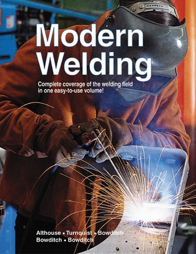 Andrew D. Althouse Modern Welding 0010 Edition; 