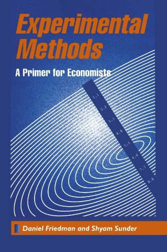 Sunder Friedman Experimental Methods A Primer For Economists 