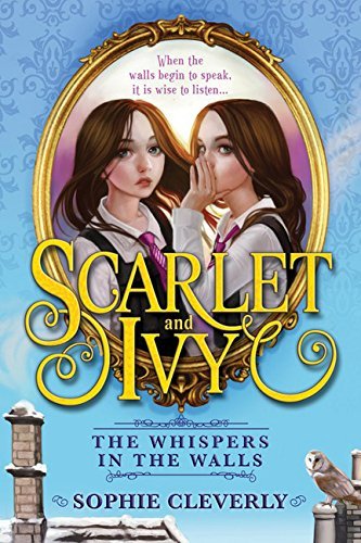 Sophie Cleverly/The Whispers in the Walls