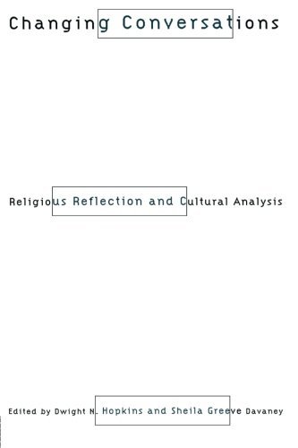 Sheila Davaney Changing Conversations Cultural Analysis And Religious Reflection 