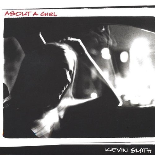 SMITH,KEVIN/ABOUT A GIRL