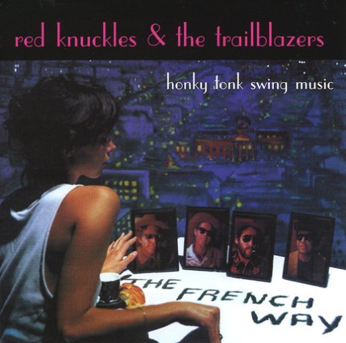 RED KNUCKLES & THE TRAILBLAZER/FRENCH WAY