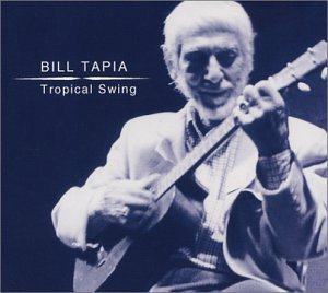 Bill Tapia Tropical Swing 