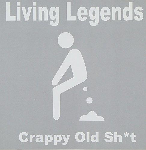 Living Legends/Crappy Old Shit