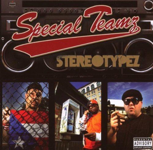 Special Teamz/Stereotypez@Explicit Version