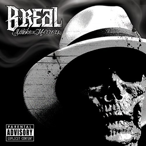 B-Real Of Cypress Hill/Smoke & Mirrors@Explicit Version