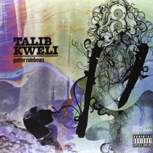 Talib Kweli/Gutter Rainbows