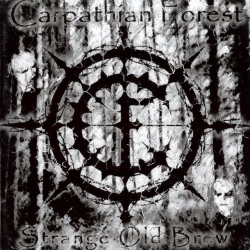 Carpathian Forest/Strange Old Brew