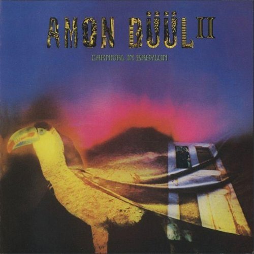 Amon Duul Ii Carnival In Babylon 