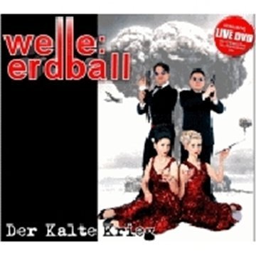 Welle: Erdball/Der Kalte Krieg (Limited First