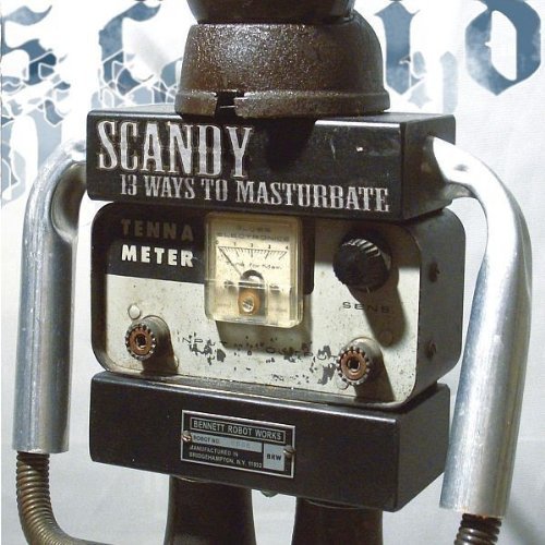 Scandy/Thirteen Ways To Masturbate