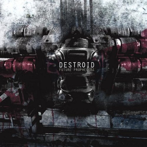 Destroid/Future Prophecies