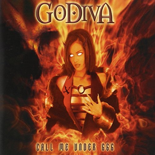 Godiva/Call Me Under 666