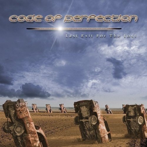 Code Of Perfection/Last Exit For The Lost